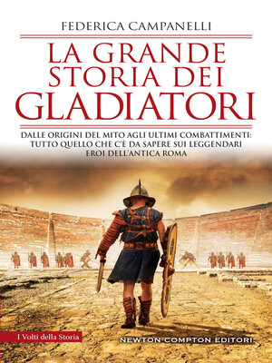 cover image of La grande storia dei gladiatori